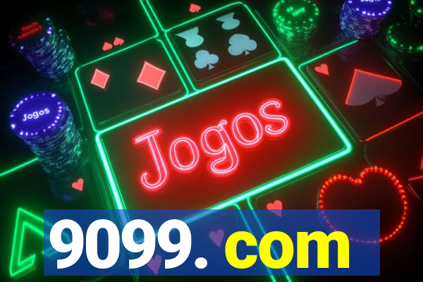 9099. com